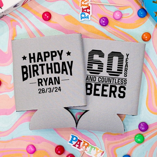 60 years and countless beers - Happy 60th birthday, 60th birthday favors, personalized can coolers, beer can coolers