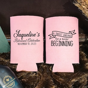 Sweet Ending To A New Beginning - Retirement Slim Can Huggers, Retirement Can Cooler, Retirement Party Favor, Retirement Saying