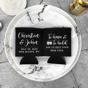To Have and To Hold - Cute Wedding Can Cooler, Personalised Wedding Coolers, Wedding Favors, Beverage Insulator, Beer Holder