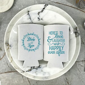 Here’’s To Love Laughter & Happily Ever After - Skinny Can Coolers, Wedding Cozy, Wedding Favors, Wedding Decor