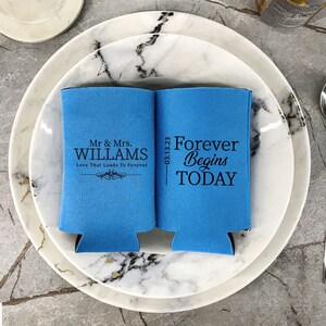Forever Begins Today - Skinny Can Coolers, Wedding Cozy, Wedding Party Favor, Can Holders, Beer Huggers, Wedding Decor