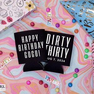 Dirty Thirty - Personalised Birthday Coolers, Birthday Can Coolers, 30th Birthday, Birthday Favors, 30th Favors, Beer Hugger
