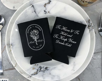 To Have and To Hold and To Keep Your Drinks Cold - Wedding Can Coolers, Personalized Can Coolers, Custom Wedding Favor