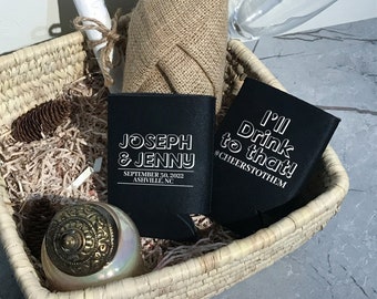 I Will Drink To That Wedding Can Cooler - Wedding Favor, Wedding Decor, Beverage Insulator, I’ll Drink To That