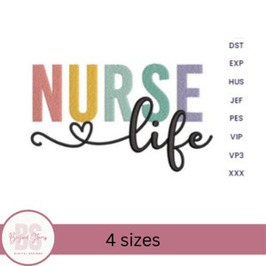 Nurse Life Embroidery Design, nurse life machine embroidery embroidery pattern occupation embroidery, 4 sizes Instant Download