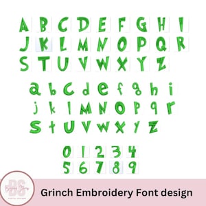 May include: Green Grinch-themed embroidery font design featuring uppercase and lowercase letters, as well as numbers 0-9. The font is stylized with a whimsical, cartoonish look.