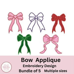 May include: An image showing five embroidered bow designs in pink, purple, red, green, and pink with white polka dots. The text "Bow Applique Embroidery Design Bundle of 5 Multiple sizes" is displayed below the bows.