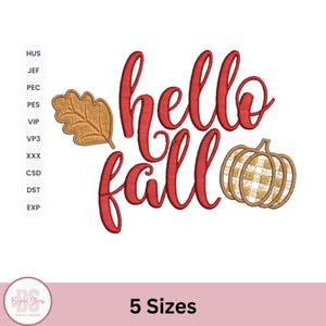 Hello Fall Embroidery Design pumpkin embroidery design fall leave machine embroidery design embroidery patterns for fall lovers