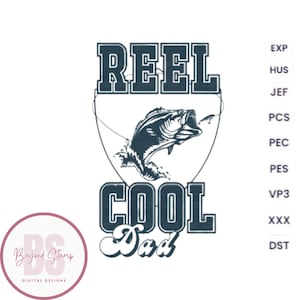 Reel Cool Dad Embroidery design, trendy embroidery designs, machine embroidery, fathers day birthday gift, fish embroidery, 4 sizes