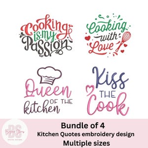 Könnte beinhalten: Ein Bündel mit vier Stickmustern mit Küchen-Zitaten. Die Designs beinhalten "Cooking is my Passion", "Cooking with Love", "Queen of the Kitchen" und "Kiss the Cook".