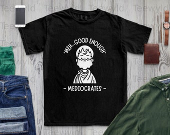 Instant Download Meh, Good Enough, Funny Mediocrates Demotivational Quote Clipart PNG Digital T-shirt Print on Demand Design