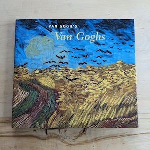 Van Goghs Masterpieces from The Van Gogh Museum Amsterdam by Richard Kendall, Hardcover Art Book