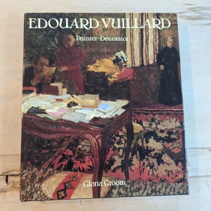 Hardcover Vintage Art Book Edouard Vuillard  Painter Decorator Patrons and Projects, 1892-1912 by Gloria L. Groom  1993, First Edition