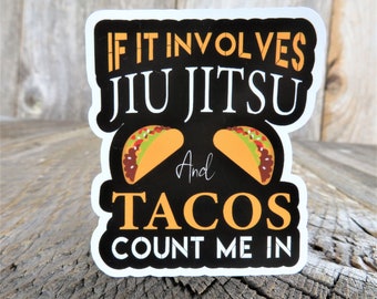 Jiu Jitsu and Tacos Sticker Humor Funny Full Color Martial Arts Laptop