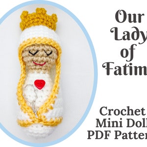 Our Lady of Fatima Crochet mini doll Digital PDF Pattern Virgin Mary Catholic Children