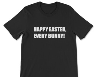 Easter Shirt,Easter t-shirt,Easter Bunny Shirt,Funny Easter Shirt,shirt for easter,easter gift,unisex,easter day