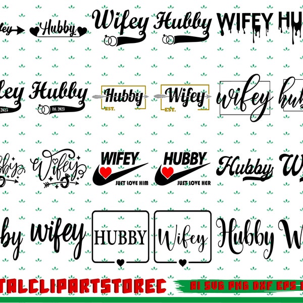 Hubby and Wifey Svg Bundle, Hubby Svg, Wifey Svg, Hubby Wifey Matching, Hubby Wifey Svg, Marriage Svg, Darling Svg, Couple Quote, Couple Svg
