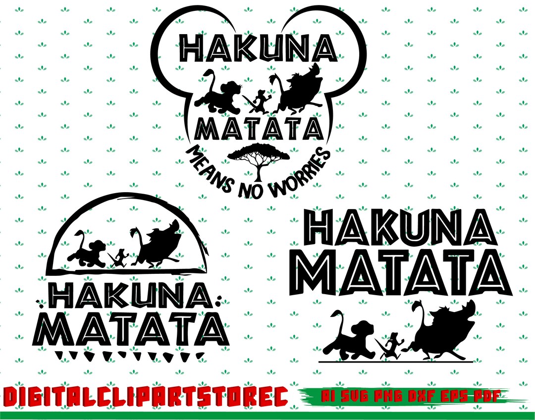 Hakuna Matata Svg Bundle, Hakuna Matata Svg, Family Trip Svg, Hakuna ...