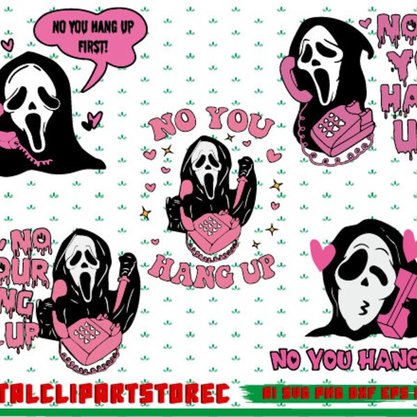 No You Hang Up SVG, Funny Horror Svg, Valentine's Day Svg, Scream Png, Ghost Face Calling Png, Iron on File, Funny Svg, Horror Svg, Scream