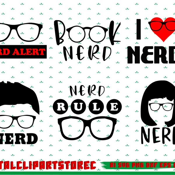 Nerd SVG, Nerd Boy Svg, Nerd Girl Svg, Book Nerd Svg, Nerds Rule Svg, I Love Nerd Svg, Nerd Alert Svg, Funny Nerd Svg, Nerd Clipart, Nerd