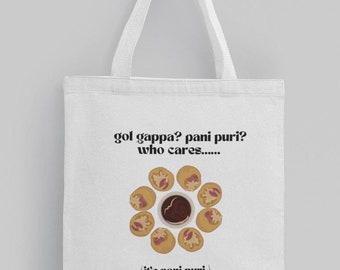 Pani Puri Tote Bag | Gol Gappa Lovers Bag | Desi Streetwear Accessory | Funny Indian Food Tote | Gift for Her | Gifts for Brown Girls