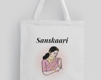 Sanskaari Tote Bag | Desi Girl Tote | Brown girl Gift | Indian Cultural Tote Bag |  South Asian Aesthetic Bag | Gift for Her