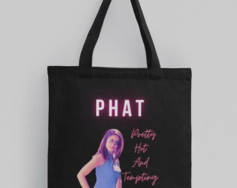 PHAT Tote Bag | Pretty Hot And Tempting | Desi Girl Empowerment Bag | Bollywood Inspired Tote | Gift for Her | Iconic Kareena Kapoor