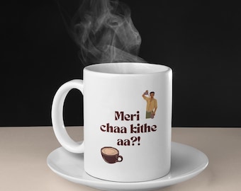 Meri Chaa Kithe Aa Mug | Funny Punjabi Chai Mug | Desi Chai Lover | Indian Tea Lover Gift | Punjabi Chai Mug | Gift for Him/Her