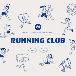 May include: A collection of 25 blue line art illustrations titled RUNNING CLUB, featuring people running, stretching, a tired sun, a heart with legs, a dog, and a trainer. The graphic includes the text 25 HAND-DRAW ILLUSTRATIONS, SVG, and PNG.