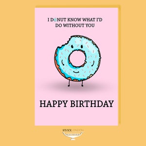 Biglietto di auguri di compleanno / Gioco di parole divertente / Per amici e parenti / Biglietto con ciambella / Stampa e piega / Download immediato