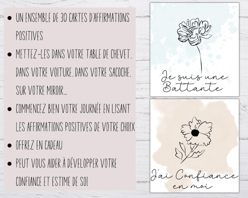 Pu&ograve; includere: Un set di 30 carte di affermazioni con un design floreale. Le carte presentano affermazioni positive in francese, come "Je suis une Battante" e "J'ai Confiance en moi".