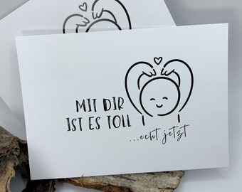 Spruchkarte: Mit dir ist es toll | Grußkarte für Lieblingsmensch | Freund , beste Freundin, Arbeitskollegin, Jahrestag, Valentinstag