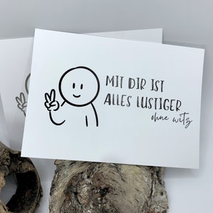 8xSpruchkarte: Mir dir ist alles lustiger | schlichtes Grußkarten SET für Lieblingsmensch, Geburtstagskarte, beste Freundin, Arbeitskollegin