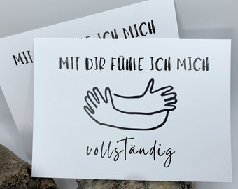 Spruchkarte: Mit dir fühle ich mich vollständig | Grußkarte mit Spruch für Lieblingsmensch | Postkarte Geburtstag, Jahrestag, Valentinstag