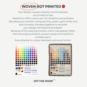 May include: A woven blanket with a color palette design, showcasing a spectrum of hues. The text "WOVEN NOT PRINTED" is at the top. The blanket is made from 100% cotton yarn. The text "OFF THE HOOK" is at the bottom.