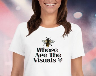 Where Are The Visuals Concert Bee T-Shirt, Funny Music Tee