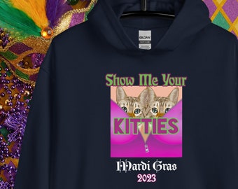 Show Me Your Kitties Mardi Gras Hoodie, Unisex 2023