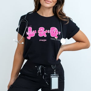 L & D Krankenschwester Valentinstag T-Shirt, Arbeit und Lieferung Krankenschwester T-Shirt, Geschenk für Krankenschwester, Pflege T-Shirt Geschenk