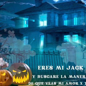 Puede incluir: Una ilustración digital de Jack Skellington y Sally de la película Pesadilla antes de Navidad. La imagen está ambientada en un fondo de una casa espeluznante con ventanas brillantes. El texto "ERES MI JACK Y BUSCARE LA MANERA DE QUE VEAS MI AMOR X TI" está escrito en la parte inferior central de la imagen.