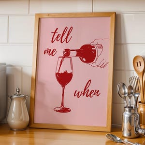 Tell Me When Retro Print, Kitchen Decor, Wine Lover Gift, Retro Bar Cart Print, Dining Room Wall Decor, Pink & Red Trendy Wall Art DIGITAL