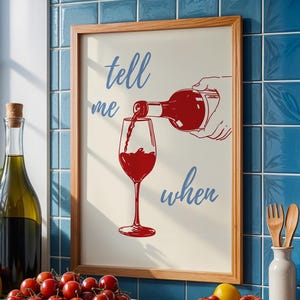 Tell Me When Retro Wine Print, Cheers Printable Art Red & Blue Trendy Wall Art, Cin Cin Poster, Bar Cart Decor Fun Wall Art, DIGITAL ART