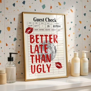 Better Late Than Ugly Red print Funky girly wall art Retro Guest Check print Trendy Preppy room decor Funny College Apartment decor DIGITAL