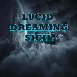 Lucid Dreaming Sigil, Kontrolliere deine Träume, erwecke deine schlafenden Traumfähigkeiten. Herunterladen und aktivieren, um die Kraft freizugeben