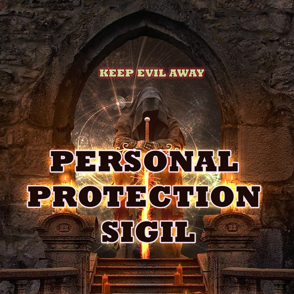 Personal Protection Sigil Magic, Ward off All Evil, Hexes, Curses, Spells and Negative Energy, Keep it All Away, Activate and Carry on You