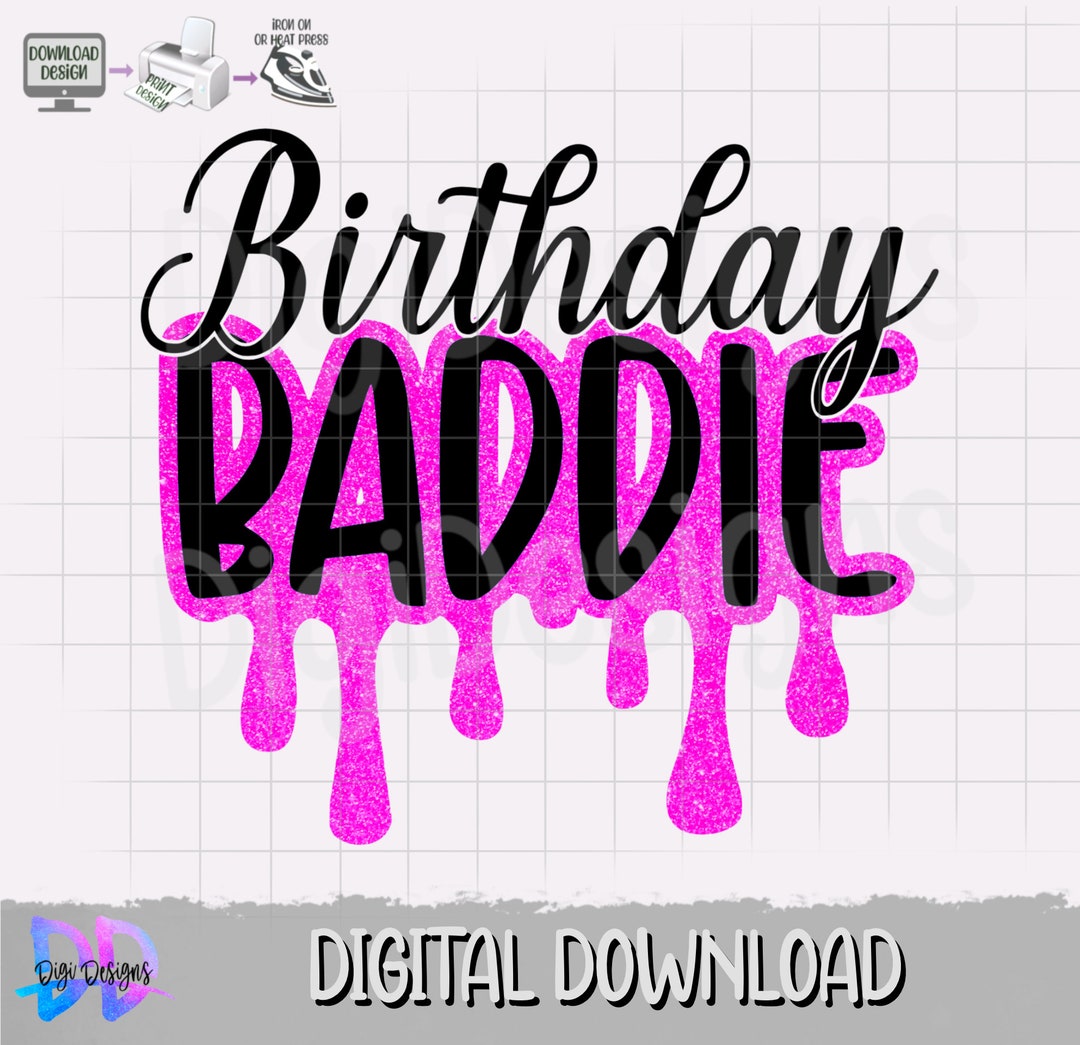 Birthday Baddie Svg-birthday Png Digital Download - Etsy