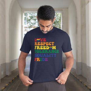 Love Respect Freedom Tolerance Equality Pride Unisex T-Shirt, Lesbian Gay Pride Tee Shirt, Pride Month T-shirt, Pride Shirt Gift for LGBTQ