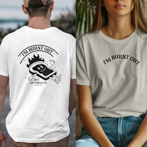 T-shirt unisexe Je suis épuisé mais optimiste, chemise citations drôles, t-shirt énonciations sarcastiques, t-shirt tendance humoristique, t-shirt adulte meme drôle