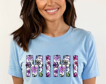 MIMI Shirt, Floral MIMI Tee, Grandma Shirt, Mother's Day Gift, Cute Mimi Shirt, Gift for Mimi, Grandmother Shirt, New Mimi Shirt, Mimi Life