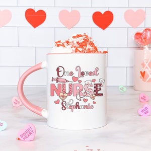 Personalized Valentines Day Nurse Mug, Custom Nurse Mug with Name, Nurse Coffee Mug, Nurse Valentines Gift Personalized, Valentine Nurse Mug