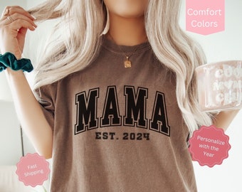 Custom Mama EST Shirt, Mama T-Shirt, Mother’s Day Gift, Pregnancy Announcement, Motherhood Shirt, Varsity Mama Shirt, Comfort Colors Tshirt